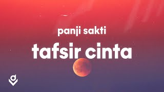 Panji Sakti - Tafsir Cinta (Lyrics)