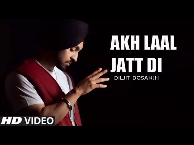 Akh Laal Jatt Di Lyrics - Diljit Dosanjh