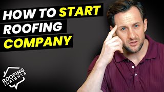 My top 7 Tips For starting your Roofing Company