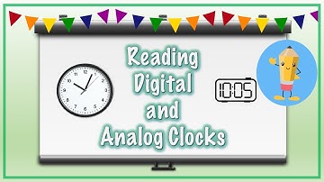 Read digital and analog clocks.