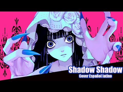 Shadow Shadow ||  Cover español latino 「Azari」[Vocaloid]