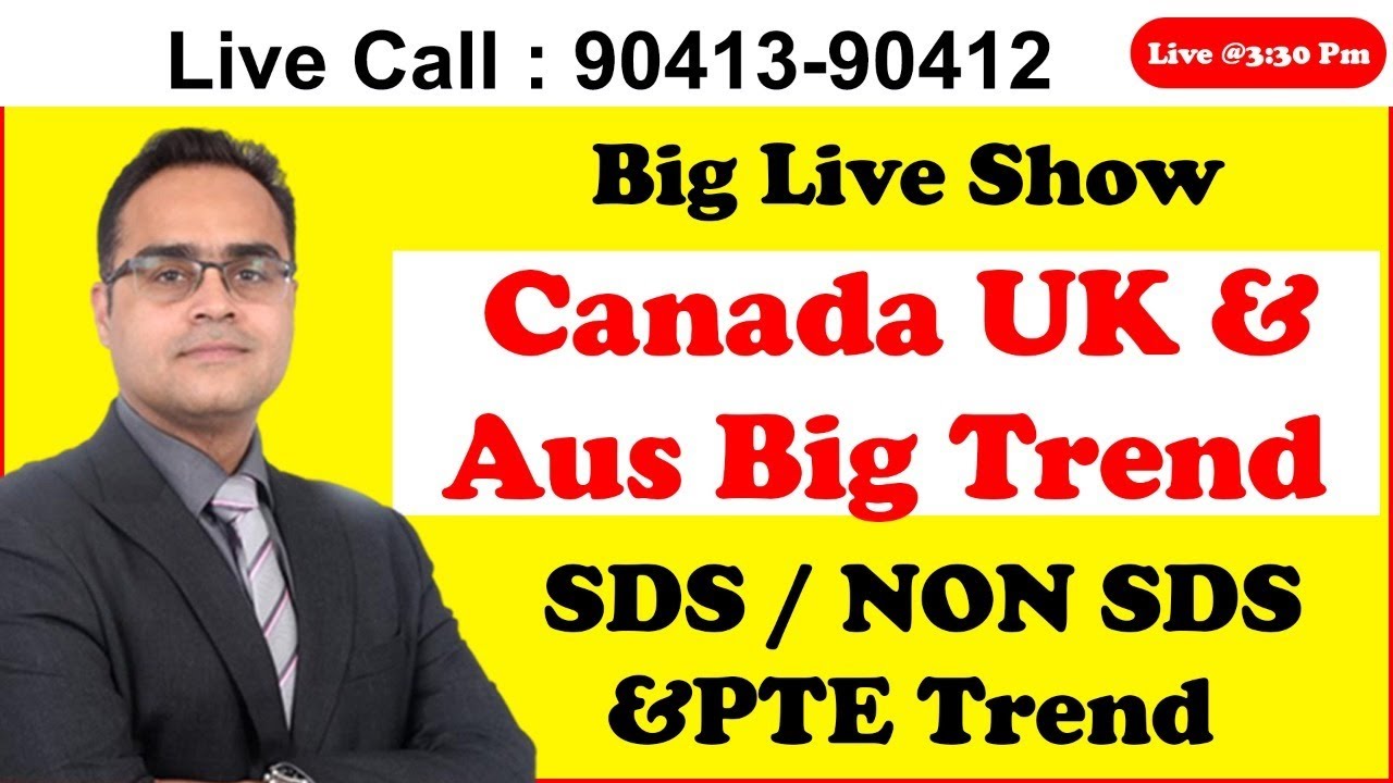 Canada UK & Aus Big Trend | SDS / NON SDS & PTE Trend | Live Call ...