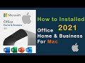 How to Installed office 2021 Home & Business For Mac With the Product key in 2023