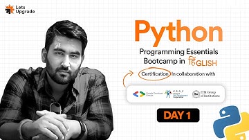 Day 1 | Introduction & Data Types | Python Programming Essentials Bootcamp (3 Days) in Hinglish