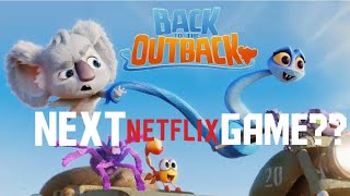 Could Netflix Make A Game Based On Back To The Outback?
