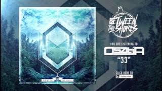 Osatia - '33'