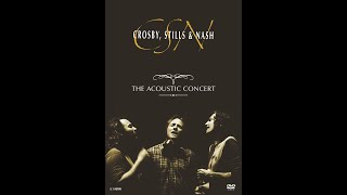 Video thumbnail of "Crosby, Stills And Nash The Acoustic Concert - Judy Blue Eyes"