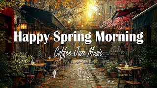 Happy Spring Morning | Relax with slow Jazz Piano music by Porch Ambience - Cozy sunlight ~Jazz 2024 by  Relaxing Spring Ambience 1,625 views 1 month ago 2 hours, 35 minutes