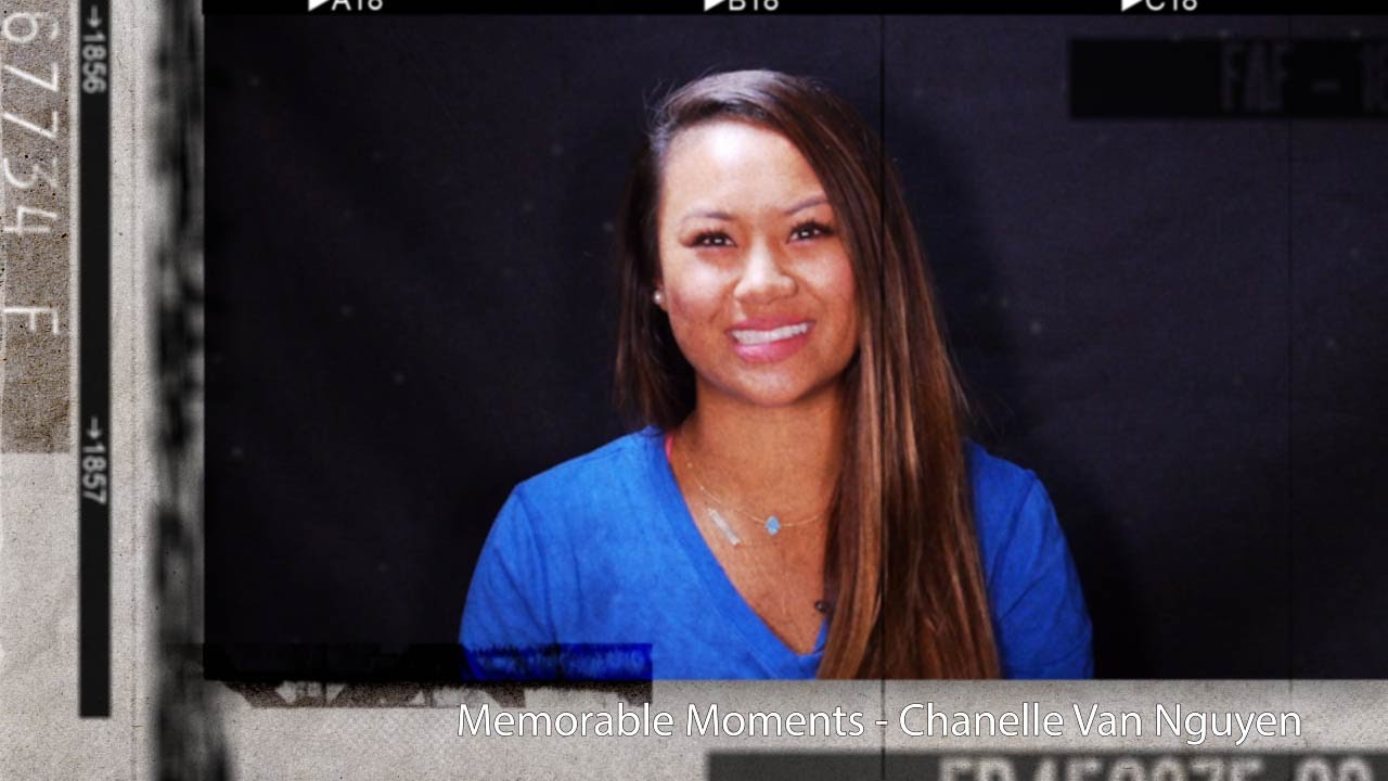 Memorable Moments Chanelle Van Nguyen YouTube