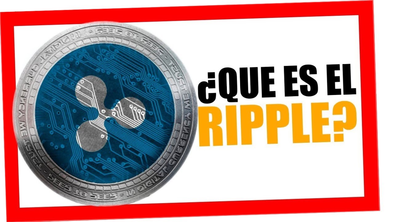 ripple-la-criptomoneda-que-cambiar-tu-vida-si-la-dejas-youtube
