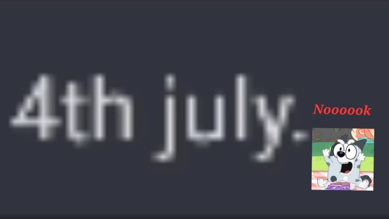 muffin gets grounded of the 4th of July.