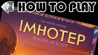How To Play Imhotep