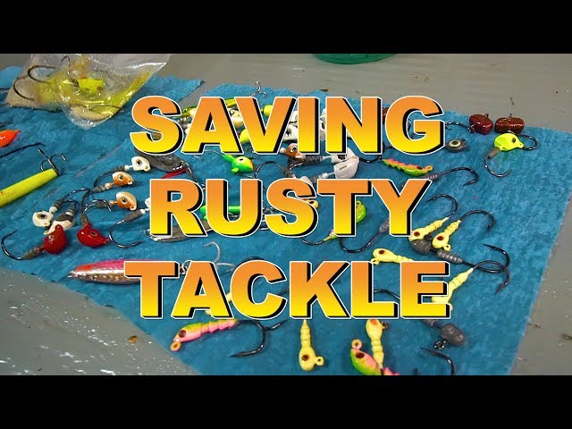 How to Save Rusty Fishing Tackle 