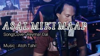 Asal Miki Maap - Reymar Dal - Ajt Group [ ]