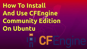 How To Install and Use CFEngine Community Edition on Ubuntu