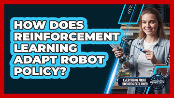 How Does Reinforcement Learning Adapt Robot Policy?