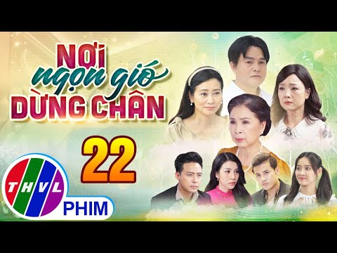 Video PHIM THVL ĐẶC SẮC MỚI VÀ HAY NHẤT 2022 | TẬP 22 | NƠI... - youtube