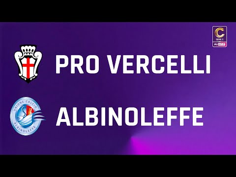 Video Pro Vercelli - Albinoleffe 2-1 | Gli Highlights