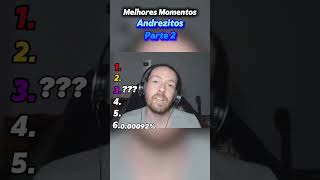 Melhores Momentos Do Andrezitos - Parte 2