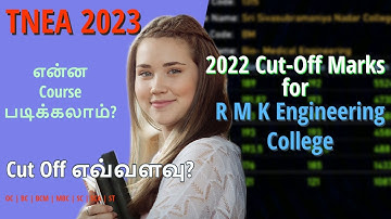 Expected TNEA Cut Off 2023 for RMK Engineering College |  2022 Cut Off Marks for All Courses RMKEC