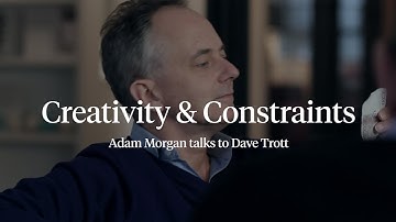 Creativity & Constraints: Adam Morgan talks to Dave Trott