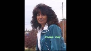 Donna Ray  Picking Up The Pieces Of My Mind