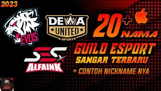 20  NAMA GUILD FF SANGAR TERBARU & CONTOH NICKNAME NYA‼️NAMA TEAM ESPORT SERAM 2023⁉️-FREE FIRE INDO