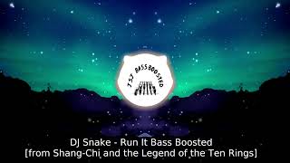DJ Snake Run It Bass Boosted (from Shang Chi and the Legend of the Ten Rings) ft.JSJ | Feel the BASS