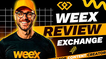 WEEX Exchange Review - Best No-KYC Exchange? Rising Star?