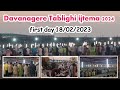 Davanagere tablighi ijtema 2024  first day 1822024  davangere and chitradurga umoomi ijtema 2024