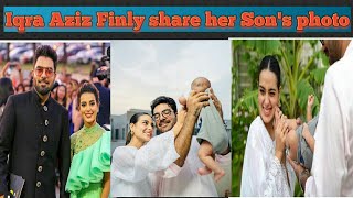 Iqra Aziz Finly Share Her Sons Kabeer Photo&