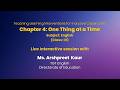 NCERT  Chapter 4: One Thing at a Time    Subject: English   (Class: IV)   Live