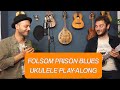 FOLSOM PRISON BLUES - MURAT AKAR &amp; ERKİN SOYLU (UKULELE PLAY-ALONG)