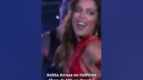"Anitta Arrasa no Halftime Show da NFL no Brasil | Performance Completa 2024"