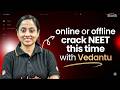 online or offline | this time it is possible | NEET2027 | Vedantu Telugu