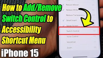 Ultimate Guide: Adding/Removing Switch Control in Accessibility Shortcut - iPhone 15 & iOS 17