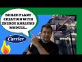 HVAC SYSTEM DESIGN TUTORIAL- Carrier HAP-Energy Analysis module- Boiler plant Creation