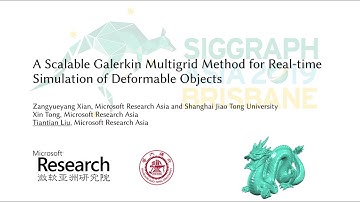 A Scalable Galerkin Multigrid Method for Real-time Simulation of Deformable Objects - full talk