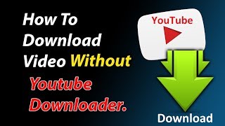 Download Videos from YouTube Without any down-loader. screenshot 5