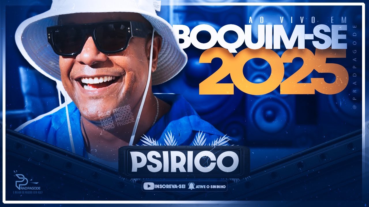 PSIRICO - MAIO 2025 | AO VIVO EM BOQUIM-SE 🔥 - YouTube