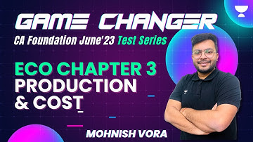 L 4 | Eco Chp 3 | Game Changer Test Series | Mohnish Vora