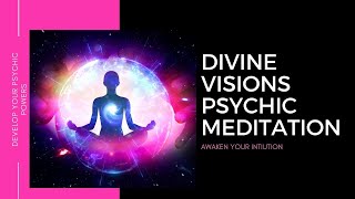 Divine Visions Psychic Meditation | Unlock Your Psychic Abilities | Develop Your Psychic Powers screenshot 3