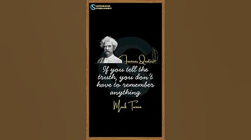 If you tell the truth - Famous Quote #4 - CSA #motivationalquotes #inspiration #authors #english