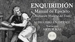 Epicteto  Enquiridión: Manual de Epicteto 'Modernizado' (Audiolibro Completo en Español) 'Voz Real'
