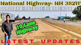 Gurgaon-Pataudi-Rewari highway latest updates | NH-352W | Ep 2 | Atanu Dhar |