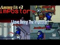 Among Us #3 | I Love Being The Imposter!
