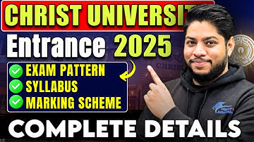 Christ University Entrance exam Syllabus Marking Scheme Exam Pattern 2025 Complete Details