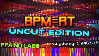 [Black MIDI] BPM=RT UNCUT EDITION - 19.62 Million | PFA TOTAL NO LAG!!!