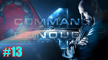 Command & Conquer 4: Tiberian Twilight |#13| (ВОТ ТЫ И ПОПАЛСЯ!)