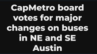 CapMetro to boost frequency in northeast, southeast Austin amid major service changes
